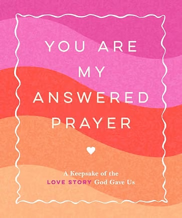 You are My Answered Prayer book